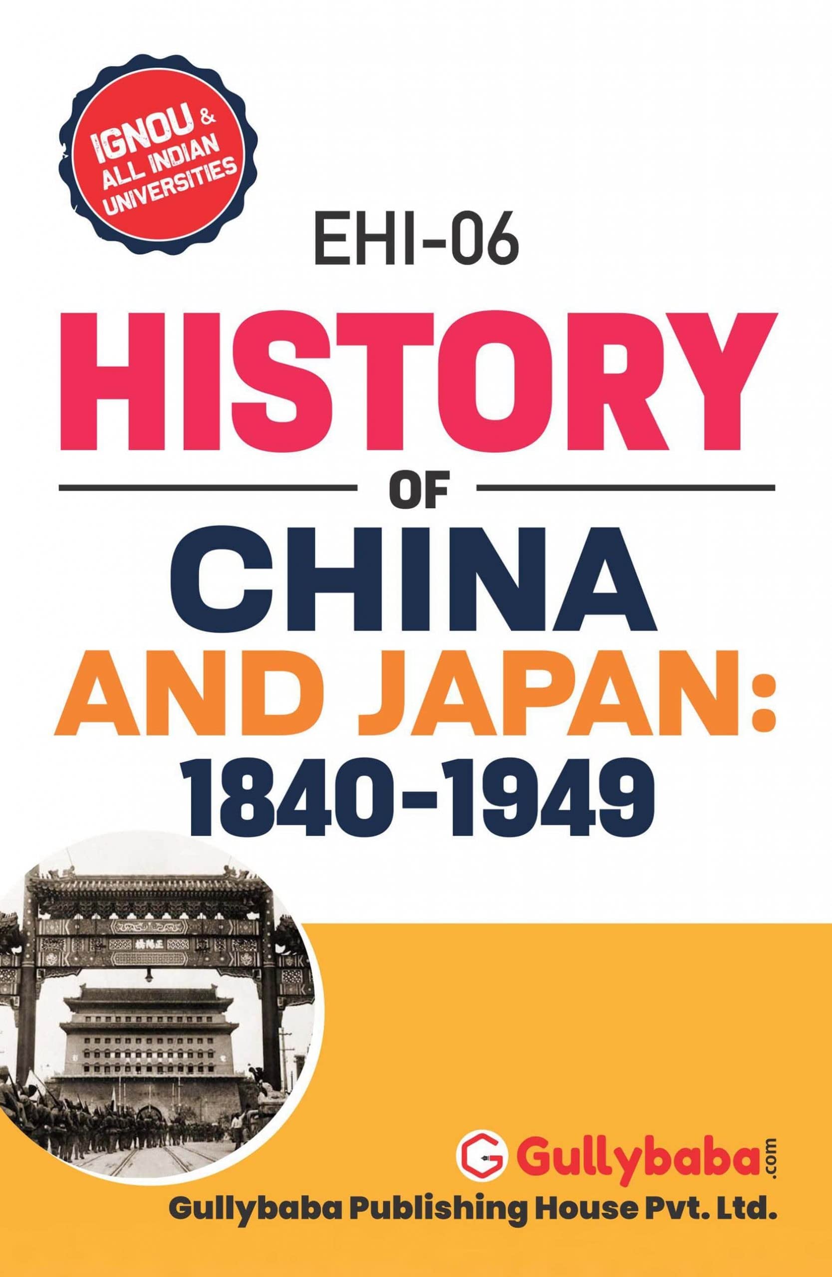 Buy EHI-06 History of China and Japan: 1840-1949 Book Online at